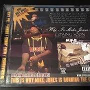 El texto musical FLOW-DELIVERANCE de MIKE JONES también está presente en el álbum Runnin' the game (2004)