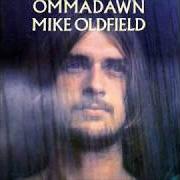 El texto musical OMMADAWN PART ONE de MIKE OLDFIELD también está presente en el álbum Ommadawn (1975)