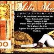El texto musical THAT'S ENOUGH OF THAT de MILA MASON también está presente en el álbum That's enough of that