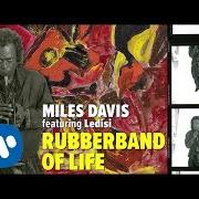 El texto musical I LOVE WHAT WE MAKE TOGETHER de MILES DAVIS también está presente en el álbum Rubberband (2019)