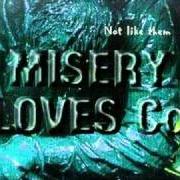 El texto musical MY MIND STILL SPEAKS de MISERY LOVES CO también está presente en el álbum Misery loves co. (1995)