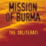 El texto musical 2WICE de MISSION OF BURMA también está presente en el álbum The obliterati (2006)