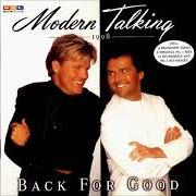 El texto musical YOU'RE MY HEART, YOU'RE MY SOUL de MODERN TALKING también está presente en el álbum Back for good (1998)