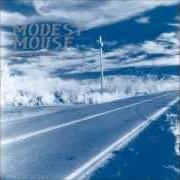 El texto musical DOG PADDLE de MODEST MOUSE también está presente en el álbum This is a long drive for someone with nothing to think about (1996)