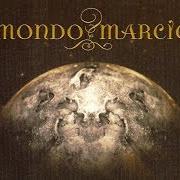 El texto musical REGINA DI CUORI de MONDO MARCIO también está presente en el álbum Mondo marcio (2004)