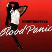 El texto musical STORMY WEATHER de MONEYBROTHER también está presente en el álbum Blood panic (2003)