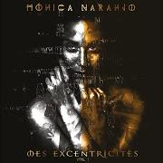 El texto musical LE PSYCHIATRIQUE de MONICA NARANJO también está presente en el álbum Mes excentricités: vol. 1 (2019)