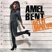 El texto musical DÉLIT de AMEL BENT también está presente en el álbum Délit mineur (2011)