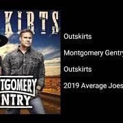 El texto musical JOE SIX-PACK de MONTGOMERY GENTRY también está presente en el álbum Outskirts (2019)
