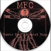 El texto musical EVERYDAY KIND OF THING de MONTY ARE I también está presente en el álbum Thanks for the metal sign (2000)