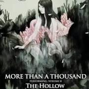El texto musical THE BURDEN de MORE THAN A THOUSAND también está presente en el álbum Volume ii: the hollow (2006)