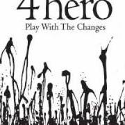 El texto musical SUPERWOMAN (WHERE WERE YOU WHEN I NEEDED YOU?) de 4HERO también está presente en el álbum Play with the changes (2007)