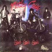 El texto musical GIRLS, GIRLS, GIRLS de MOTLEY CRUE también está presente en el álbum Girls, girls, girls (1987)