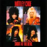El texto musical KNOCK 'EM DEAD KID de MOTLEY CRUE también está presente en el álbum Shout at the devil (1983)