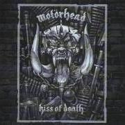 El texto musical DEVIL I KNOW de MOTORHEAD también está presente en el álbum Kiss of death (2006)