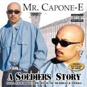 El texto musical LIFE OF A GANGSTER de MR. CAPONE-E también está presente en el álbum A soldier's story (2005)