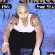 El texto musical 4 MY ENEMIES de MR. SHADOW también está presente en el álbum Can't hide from shadow (2000)