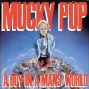 El texto musical LITTLE PIGS de MUCKY PUP también está presente en el álbum A boy in a man's world (1989)
