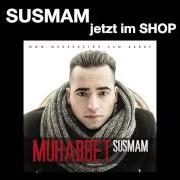El texto musical KALBIMI KIRDIN de MUHABBET también está presente en el álbum Susmam (2013)