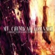 El texto musical ROMANCE de MY CHEMICAL ROMANCE también está presente en el álbum I brought you my bullets, you brought me your love (2002)