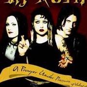 El texto musical ROCKSTAR de MY RUIN también está presente en el álbum A prayer under pressure of violent anguish (2001)