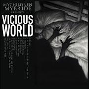 El texto musical THE FOUNTAIN de MYCHILDREN MYBRIDE también está presente en el álbum Vicious world (2017)