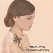 El texto musical NOCHE DIVINA de NATALIA LAFOURCADE también está presente en el álbum Natalia lafourcade (2003)