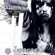 El texto musical THE DEATH OF NATTEFROST (STILL REACHING FOR HELL PT II) de NATTEFROST también está presente en el álbum Terrorist (2005)