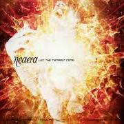 El texto musical LIFE DAMAGES THE LIVING de NEAERA también está presente en el álbum Let the tempest come (2006)