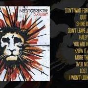 El texto musical MORE THAN de NEEDTOBREATHE también está presente en el álbum Daylight (2006)
