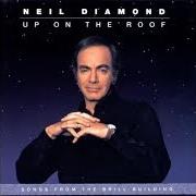 El texto musical DO YOU KNOW THE WAY TO SAN JOSE? de NEIL DIAMOND también está presente en el álbum Up on the roof: songs from the brill building (1993)