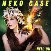El texto musical HELL-ON de NEKO CASE también está presente en el álbum Hell-on (2018)
