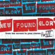 El texto musical CRAZY FOR YOU de NEW FOUND GLORY también está presente en el álbum From the screen to your stereo pt. 2 (2007)