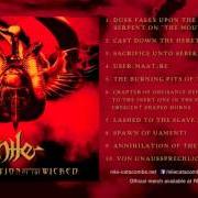 El texto musical DUSK FALLS UPON THE TEMPLE OF THE SERPENT ON THE MOUNT OF SUNRISE de NILE también está presente en el álbum Annihilation of the wicked (2005)