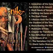 El texto musical NAS ANKHU KHAN SHE EN ASBIU de NILE también está presente en el álbum Black seeds of vengeance (2000)
