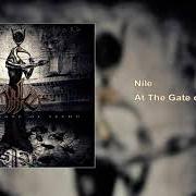 El texto musical ENDURING THE ETERNAL MOLESTATION OF FLAME de NILE también está presente en el álbum At the gate of sethu (2012)