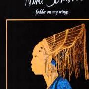 El texto musical FODDER IN HER WINGS de NINA SIMONE también está presente en el álbum Fodder on my wings (1982)