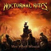 El texto musical EGYPTICA de NOCTURNAL RITES también está presente en el álbum New world messiah (2004)