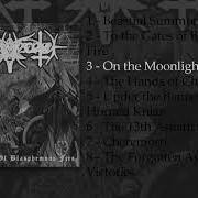 El texto musical ON THE MOONLIGHT PATH de NOKTURNAL MORTUM también está presente en el álbum To the gates of blasphemeous fire (1998)