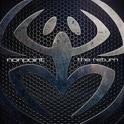 El texto musical KNOW MYSELF de NONPOINT también está presente en el álbum The return (2014)