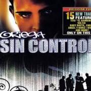 El texto musical HAY DE MÍ (BLIND FOR YOU) de NORIEGA también está presente en el álbum Sin control (2006)