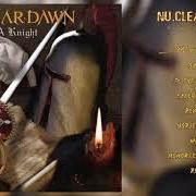 El texto musical REBIRTH de NU.CLEAR.DAWN también está presente en el álbum Poem of a knight (2003)