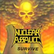 El texto musical GOT ANOTHER QUARTER de NUCLEAR ASSAULT también está presente en el álbum Survive (1998)