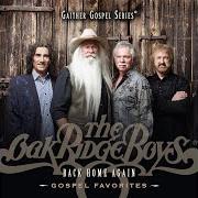 El texto musical LED OUT OF BONDAGE de OAK RIDGE BOYS también está presente en el álbum Back home again (2012)