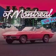 El texto musical PEACE TO ALL FREAKS de OF MONTREAL también está presente en el álbum Ur fun (2020)