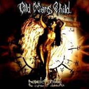 El texto musical INTO SILENCE EMBRACE de OLD MAN'S CHILD también está presente en el álbum Revelation 666 - the curse of damnation (2000)