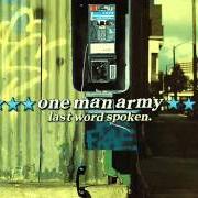 El texto musical RED LIGHTS TINGE de ONE MAN ARMY también está presente en el álbum Last word spoken (2000)