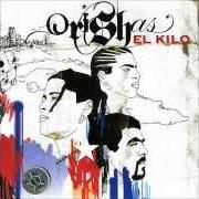 El texto musical NACÍ ORISHAS de ORISHAS también está presente en el álbum El kilo