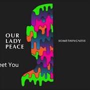 El texto musical DROP ME IN THE WATER de OUR LADY PEACE también está presente en el álbum Somethingness (2018)