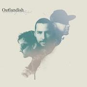 El texto musical OUT OF SIGHT de OUTLANDISH también está presente en el álbum Sound of a rebel (2009)